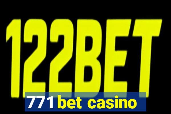 771 bet casino